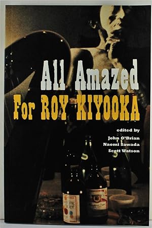 Seller image for All Amazed for Roy Kiyooka for sale by Gotcha By The Books