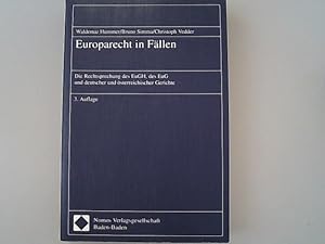 Seller image for Europarecht in Fllen : die Rechtsprechung des EuGH, des EuG und deutscher und sterreichischer Gerichte. for sale by Antiquariat Bookfarm