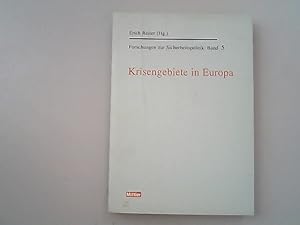 Bild des Verkufers fr Krisengebiete in Europa. Forschungen zur Sicherheitspolitik ; Bd. 5. zum Verkauf von Antiquariat Bookfarm