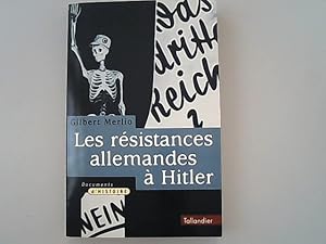 Bild des Verkufers fr Les resistances allemandes a Hitler. Documents d'histoire. zum Verkauf von Antiquariat Bookfarm