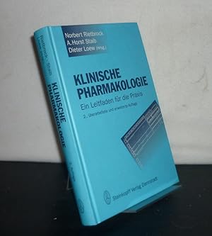 Bild des Verkufers fr Klinische Pharmakologie. Ein Leitfaden fr die Praxis. [Herausgegeben von Norbert Rietbrock, A. Horst Staib und Dieter Loew]. zum Verkauf von Antiquariat Kretzer