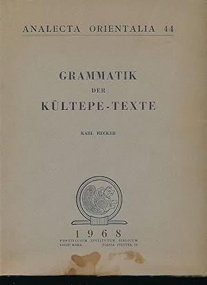 Bild des Verkufers fr Grammatik der Kltepe-Texte. Analecta orientalia 44 zum Verkauf von Fundus-Online GbR Borkert Schwarz Zerfa