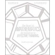 Imagen del vendedor de The Heart of Mathematics: An Invitation to Effective Thinking a la venta por eCampus