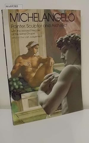 Seller image for Michelangelo Painter, Sculptor and Architect. for sale by ralfs-buecherkiste