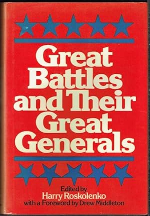 Great Battles And Their Great Generals