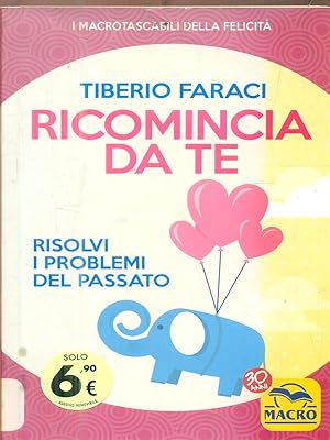 Seller image for Ricomincia da te for sale by Librodifaccia