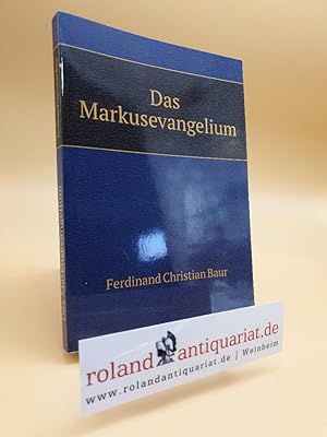 Imagen del vendedor de Das Markusevangelium nach seinem Ursprung und Charakter. Nebst einem Anhang ber das Evangelium Marcion's. Tbingen, Fues, a la venta por Roland Antiquariat UG haftungsbeschrnkt