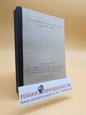 Imagen del vendedor de Der Zusammenhang von Theologie und Politik im Denken Karl Barths. Inauguraldissertation. Frankfurt, a la venta por Roland Antiquariat UG haftungsbeschrnkt