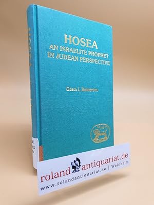 Imagen del vendedor de Hosea. An Israelite Prophet in Judean Perspective. Sheffield, JSOT Press, a la venta por Roland Antiquariat UG haftungsbeschrnkt