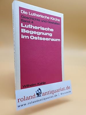 Bild des Verkufers fr Lutherische Begegnung im Ostseeraum. zum Verkauf von Roland Antiquariat UG haftungsbeschrnkt