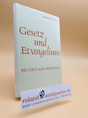 Bild des Verkufers fr Gesetz und Evangelium bei Girolamo Seripando. zum Verkauf von Roland Antiquariat UG haftungsbeschrnkt