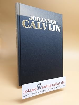 Imagen del vendedor de Johannes Calvijn zijn werk en geschriften. a la venta por Roland Antiquariat UG haftungsbeschrnkt