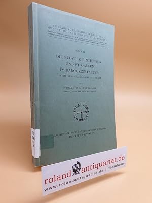 Bild des Verkufers fr Die Klster Einsedeln und St.Gallen im Barockzeitalter. Historisch-solzologische Studie. zum Verkauf von Roland Antiquariat UG haftungsbeschrnkt