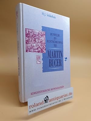 Bild des Verkufers fr Huwelijk en echtscheiding bij Martin Bucer. Proefschrift. zum Verkauf von Roland Antiquariat UG haftungsbeschrnkt