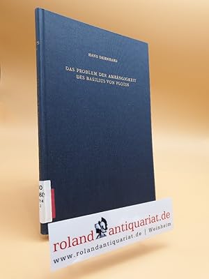 Seller image for Das Problem d. Abhngigkeit des Basilius von Plotin. Quellenuntersuchungen zu seinen Schriften de spiritu sanctu. for sale by Roland Antiquariat UG haftungsbeschrnkt