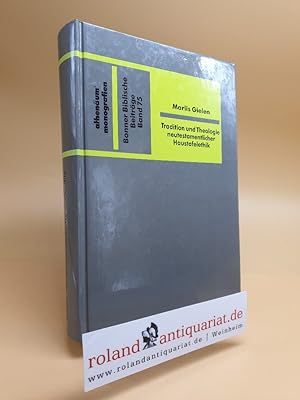 Seller image for Tradition und Theologie neutestamentlicher Haustafelethik. Frankfurt am Main, Hain, for sale by Roland Antiquariat UG haftungsbeschrnkt