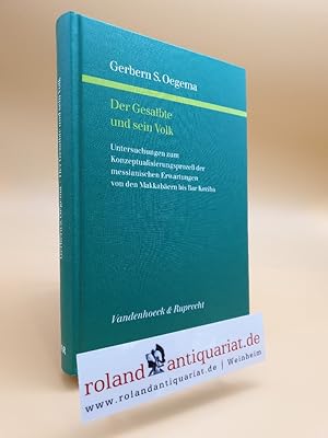 Imagen del vendedor de Der Gesalbte und sein Volk. Untersuchungen zum Konzeptualisierungsprozess der messianischen Erwartungen von den Makkabern bis Bar Koziba. Gttingen, Vandenhoeck & Ruprecht, a la venta por Roland Antiquariat UG haftungsbeschrnkt