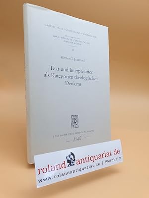 Imagen del vendedor de Text und Interpretation als Kategorien theologischen Denkens. Tbingen, Mohr, a la venta por Roland Antiquariat UG haftungsbeschrnkt