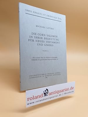 Bild des Verkufers fr Die Oden Salomos in ihrer Bedeutung fr Neues Testament und Gnosis. zum Verkauf von Roland Antiquariat UG haftungsbeschrnkt