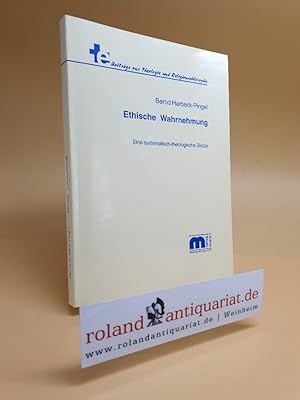 Seller image for Ethische Wahrnehmung. Eine systematisch-theologische Skizze. for sale by Roland Antiquariat UG haftungsbeschrnkt