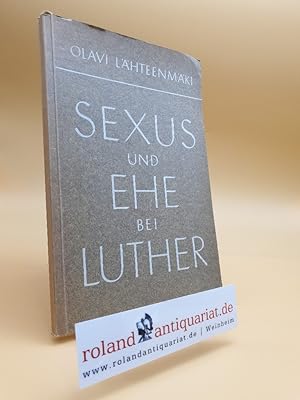 Seller image for Sexus u. Ehe bei Luther. for sale by Roland Antiquariat UG haftungsbeschrnkt