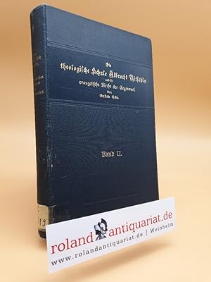 Imagen del vendedor de Die theologische Schule Albrecht Ritschls und die evangelische Kirche d. Gegenwart. a la venta por Roland Antiquariat UG haftungsbeschrnkt