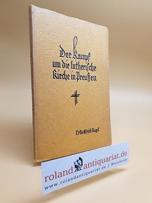 Bild des Verkufers fr Der Kampf um die lutherische Kirche in Preuen. Eine Jubilumsdenkschrift zum 25. Juni 1930. zum Verkauf von Roland Antiquariat UG haftungsbeschrnkt