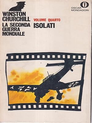 La seconda guerra mondiale 4 - Isolati