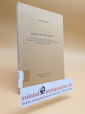 Imagen del vendedor de Judaistische Bibliographie. Ein Verzeichnis der in Deutschland und der Schweiz von 1956-1970 erschienenen Dissertationen und Habilitationsschriften. a la venta por Roland Antiquariat UG haftungsbeschrnkt