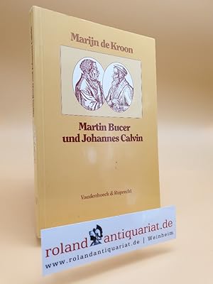 Seller image for Martin Bucer und Johannes Calvin. Reformatorische Perspektiven. Einleitung und Texte. for sale by Roland Antiquariat UG haftungsbeschrnkt