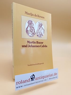 Seller image for Martin Bucer und Johannes Calvin. Reformatorische Perspektiven. Einleitung und Texte. for sale by Roland Antiquariat UG haftungsbeschrnkt