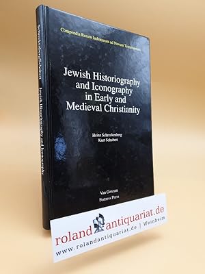Immagine del venditore per Jewish Historiography and Iconography in Early and Medieval Christianity. With an Introduction by David Flusser. Assen, Van Gorcum, venduto da Roland Antiquariat UG haftungsbeschrnkt