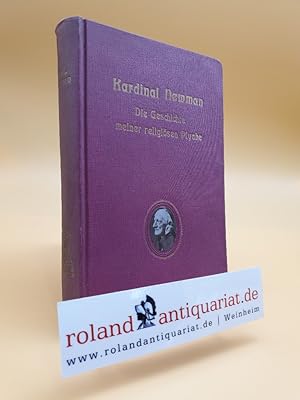 Bild des Verkufers fr Die Geschichte meiner religisen Psyche. (Apologia pro vita sua.) Deutsch bearb. von M.Laros. zum Verkauf von Roland Antiquariat UG haftungsbeschrnkt