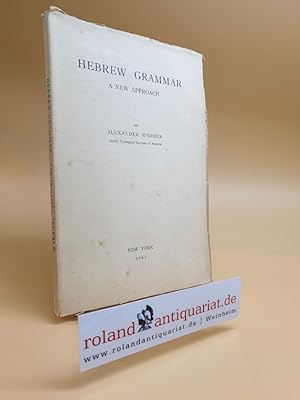 Bild des Verkufers fr Hebrew Grammar. A New Approach. New York, zum Verkauf von Roland Antiquariat UG haftungsbeschrnkt