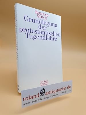 Immagine del venditore per Grundlegung der protestantischen Tugendlehre. Gtersloh, Kaiser, venduto da Roland Antiquariat UG haftungsbeschrnkt