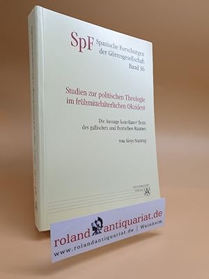 Seller image for Studien zur politischen Theologie im frhmittelalterlichen Okzident. Die Aussage konziliarer Texte des gallischen und iberischen Raumes. Mnster, Aschendorff, for sale by Roland Antiquariat UG haftungsbeschrnkt