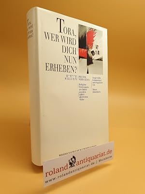 Bild des Verkufers fr Tora, wer wird dich nun erheben? Pijutim Mimagenza - Religise Dichtungen der Juden aus dem mittelalterlichen Mainz. Ausgewhlt, kommentiert und eingeleitet von Simon Hirschhorn. Darmstadt, WBG, zum Verkauf von Roland Antiquariat UG haftungsbeschrnkt