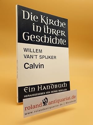 Image du vendeur pour Calvin. Biographie und Theologie. mis en vente par Roland Antiquariat UG haftungsbeschrnkt