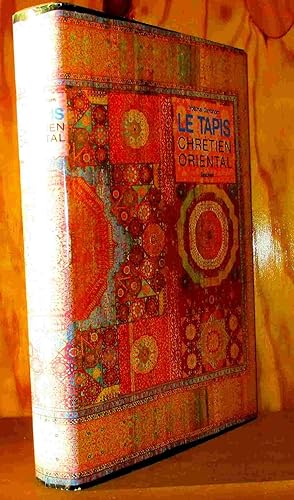 Imagen del vendedor de LE TAPIS CHRETIEN ORIENTAL a la venta por Livres 113