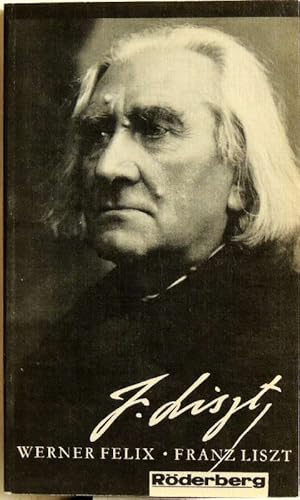 Bild des Verkufers fr Franz Liszt; zum Verkauf von Peter-Sodann-Bibliothek eG