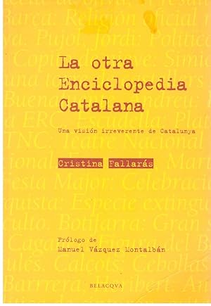 Bild des Verkufers fr La otra enciclopedia catalana. zum Verkauf von Llibres de Companyia