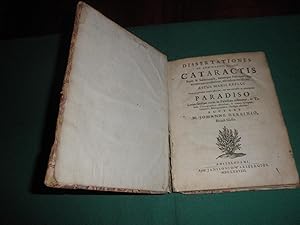 Dissertationes de admirandis mundi.Cataractis.Supra et subterraneis,earumque Principio,Elementoru...