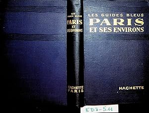 Bild des Verkufers fr Paris : Versailles, Saint-Germain, Saint-Denis, Chantilly, Fontainebleau. (=Les Guides bleus) zum Verkauf von ANTIQUARIAT.WIEN Fine Books & Prints