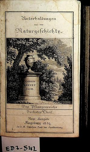 Bild des Verkufers fr Unterhaltungen aus der Naturgeschichte 21. Band = Des Pfanzenreiches 6. Teil zum Verkauf von ANTIQUARIAT.WIEN Fine Books & Prints