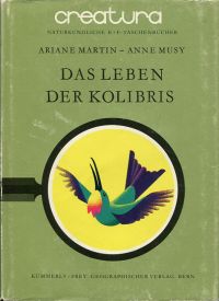 Bild des Verkufers fr Das Leben der Kolibris. zum Verkauf von Bcher Eule