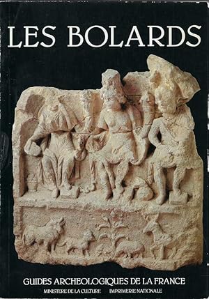 Seller image for Les Bolards. Le site gallo-romain et le muse de Nuits-Saint-Georges (Cte-d'Or) for sale by Librairie Archaion