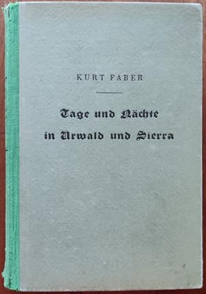 Imagen del vendedor de Tage und N�chte in Urwald und Sierra. Peru - Bolivien - Brasilien. a la venta por buch-radel