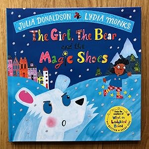 Seller image for The Girl, the Bear and the Magic Shoes (Julia Donaldson/Lydia Monks) for sale by Setanta Books