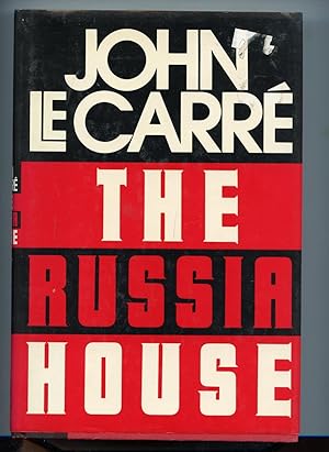 Seller image for The Russia House - 1st Canadian Edition/1st Printing for sale by Ian Thompson