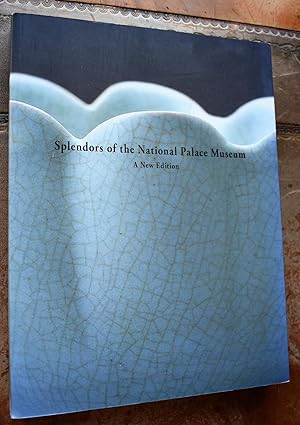 Splendors of the National Palace Museum - A New Edition